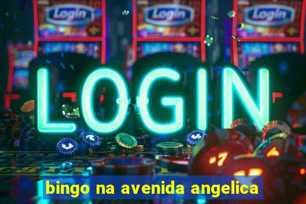 bingo na avenida angelica